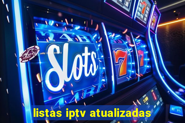 listas iptv atualizadas